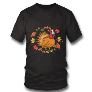 Funny Thanksgiving Turkey Wearing A Face Mask T-Shirt