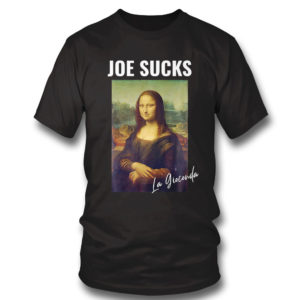 Joe Sucks Mona Lisa Anti Biden shirt Joe Sucks Mona Lisa Anti Biden shirt