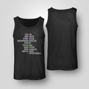 Tank Top Covid Measles Varicella Meningococcus Polio Tetanus Hepatitis Pertusssius Influenza Diphtheria T Shirt