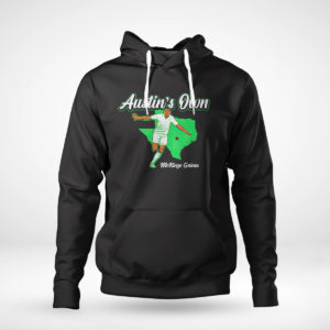 Unisex Hoodie McKinze Gaines Austins Own Soccer T Shirt
