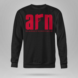 Unisex Sweetshirt Arn Spilling Brains On The Concrete Since 1982 Shirt