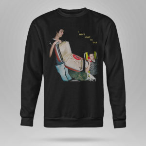 Unisex Sweetshirt Wallows Shirt I Dont Want To Talk