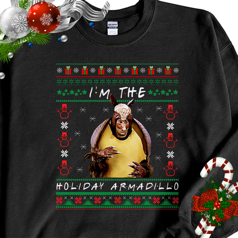 Friends I’m The Holiday Armadillo Ugly Christmas Sweater Sweatshirt