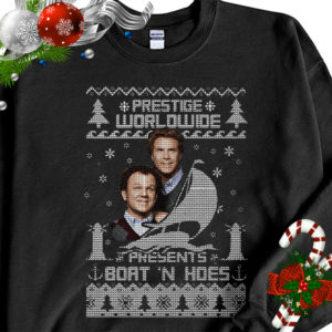 Step Brothers Prestige Worldwide Presents Boats N Hoes Ugly Christmas Sweater Sweatshirt