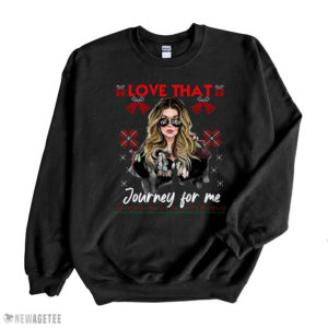 Black Sweatshirt Love That Journey For Me Creek Christmas Sweater Sweatshirt