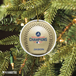 Custom Name Atlanta Braves Baseball World Series Champions 2021 Christmas Ornament