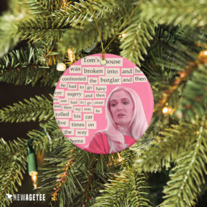 Ceramic Ornament Toms House Was Broken Into Real Housewives Of Beverly Hills Christmas Ornament