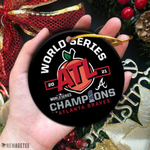 Atlanta Braves 2021 World Series Champions Peach of a Series Hometown Christmas Ornament
