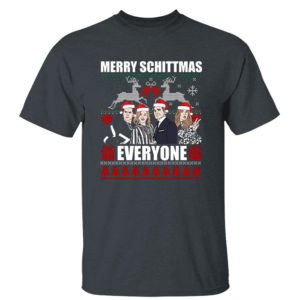 Dark Heather T Shirt David Rose Creek Merry Schittmas Everyone Ugly Christmas Sweater Sweatshirt