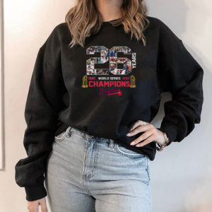 Hoodie Atlanta Braves World Series Champions 2021 26 Years In The Making Champions Shirt