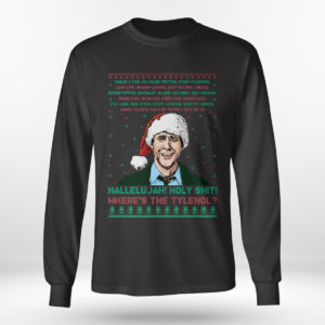 Hallelujah Holy Where’s The Tylenol Ugly Christmas Sweater Sweatshirt