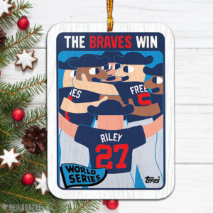 Atlanta Braves The Braves Win World Series Wood Christmas Ornament Atlanta Braves The Braves Win World Series Wood Christmas Ornament
