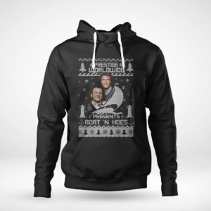 Pullover Hoodie Step Brothers Prestige Worldwide Presents Boats N Hoes Ugly Christmas Sweater Sweatshirt