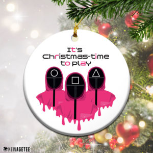 Squid game Its Christmas Time To Play Christmas Ornament