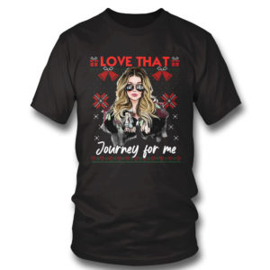 T Shirt Love That Journey For Me Creek Christmas Sweater Sweatshirt