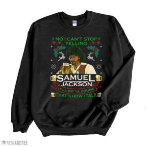 Chappelle’s Show No I Cant Stop Yelling Samuel Jackson Ugly Christmas Sweater Sweatshirt