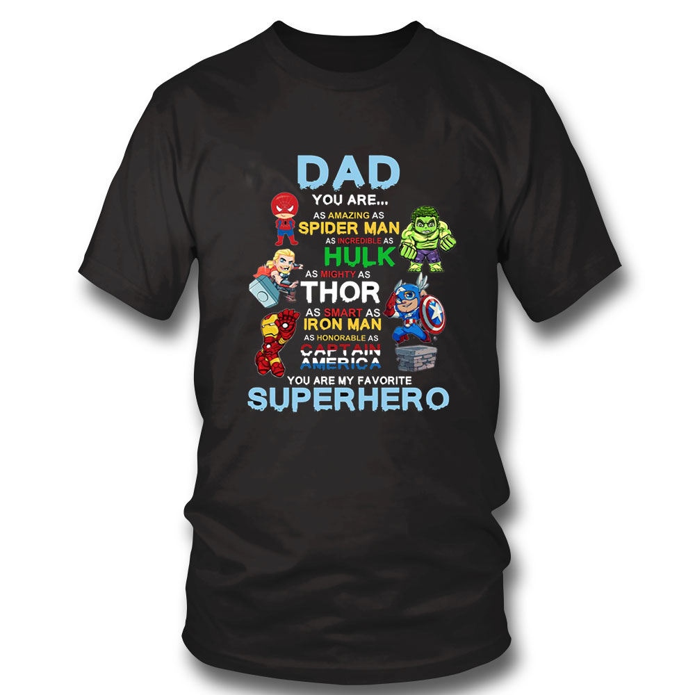 Dad You Are My Favorite Superhero T-shirt