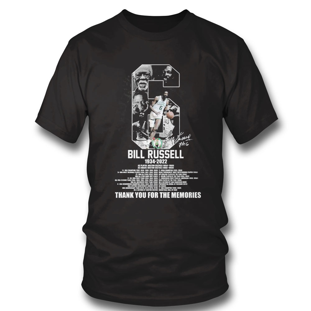 Bill Russell 1934 2022 Thank You For The Memories Signature Shirt Ladies Tee, Sweatshirt, Hoodie, Longsleeve, Tank Top