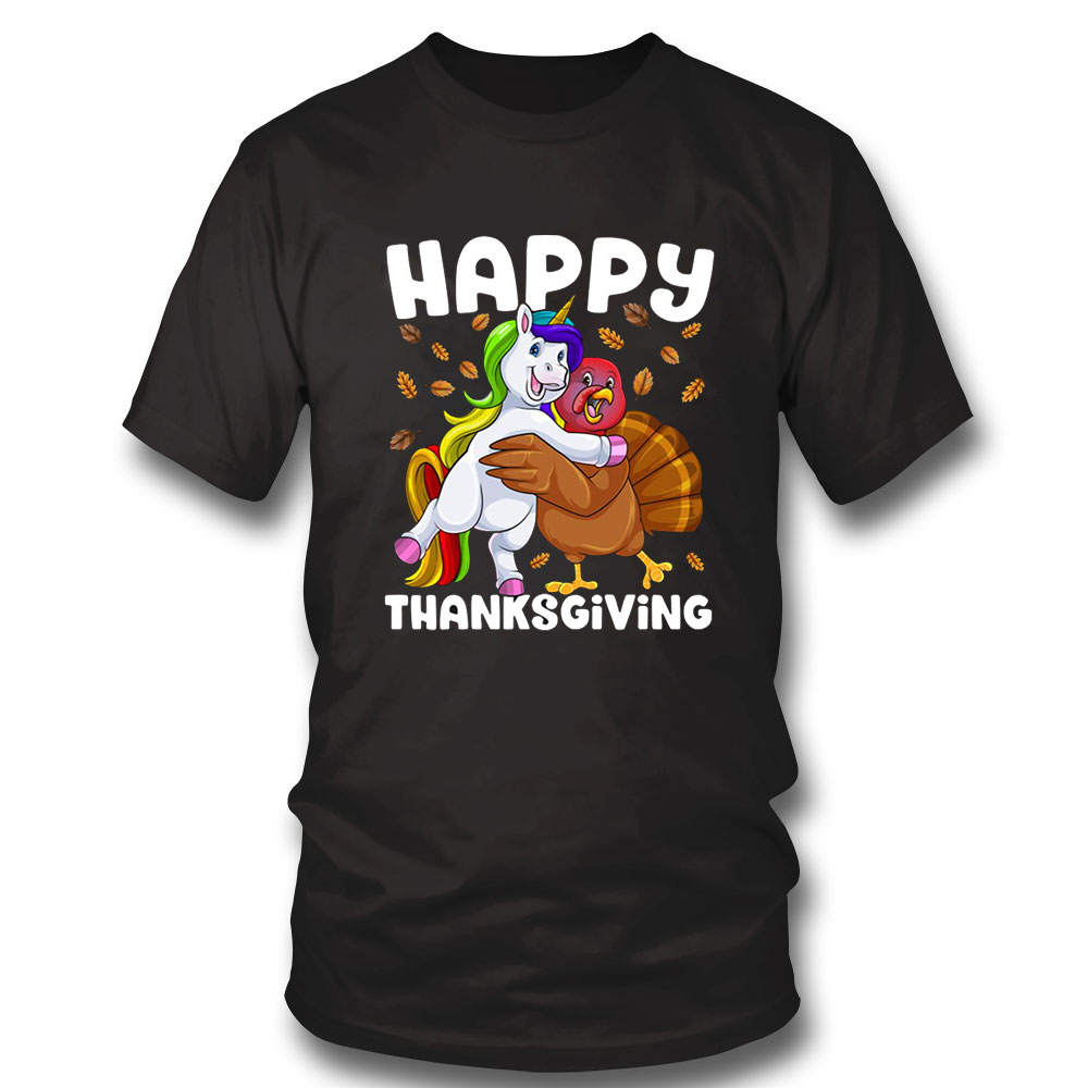 Friends Thanksgiving Shirt Unicorn Hugs Turkey Magical Happy Thanksgiving Friendsgiving Classic Shirt Hoodie, Long Sleeve, Tank Top