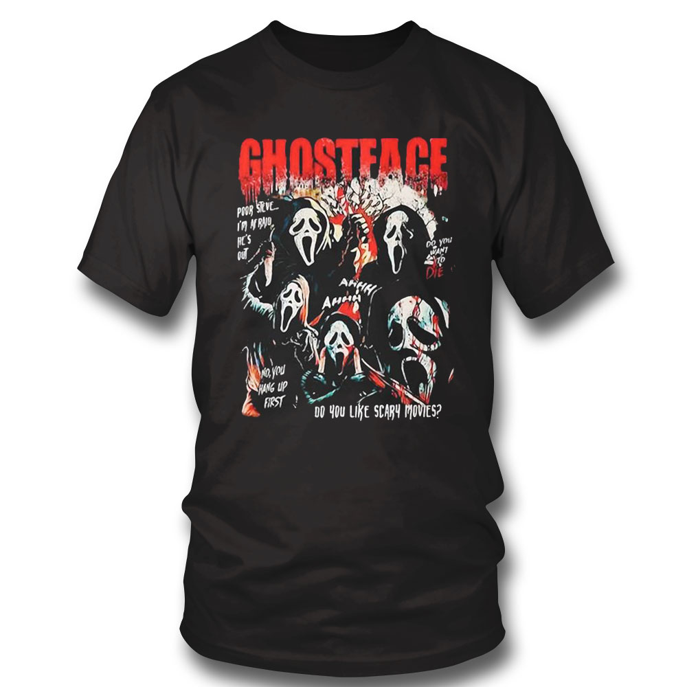 Ghostface Do You Like Scary Movies Halloween Shirt Sweatshirt, Tank Top, Ladies Tee