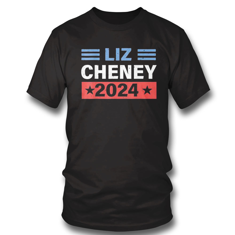 Liz Cheney 2024 Usa Election Shirt Sweatshirt, Tank Top, Ladies Tee