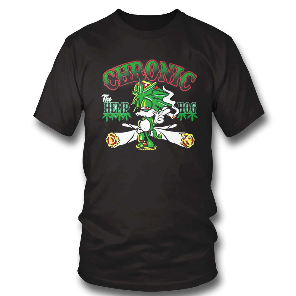 Sonic Chronic The Hemphog Weed Shirt