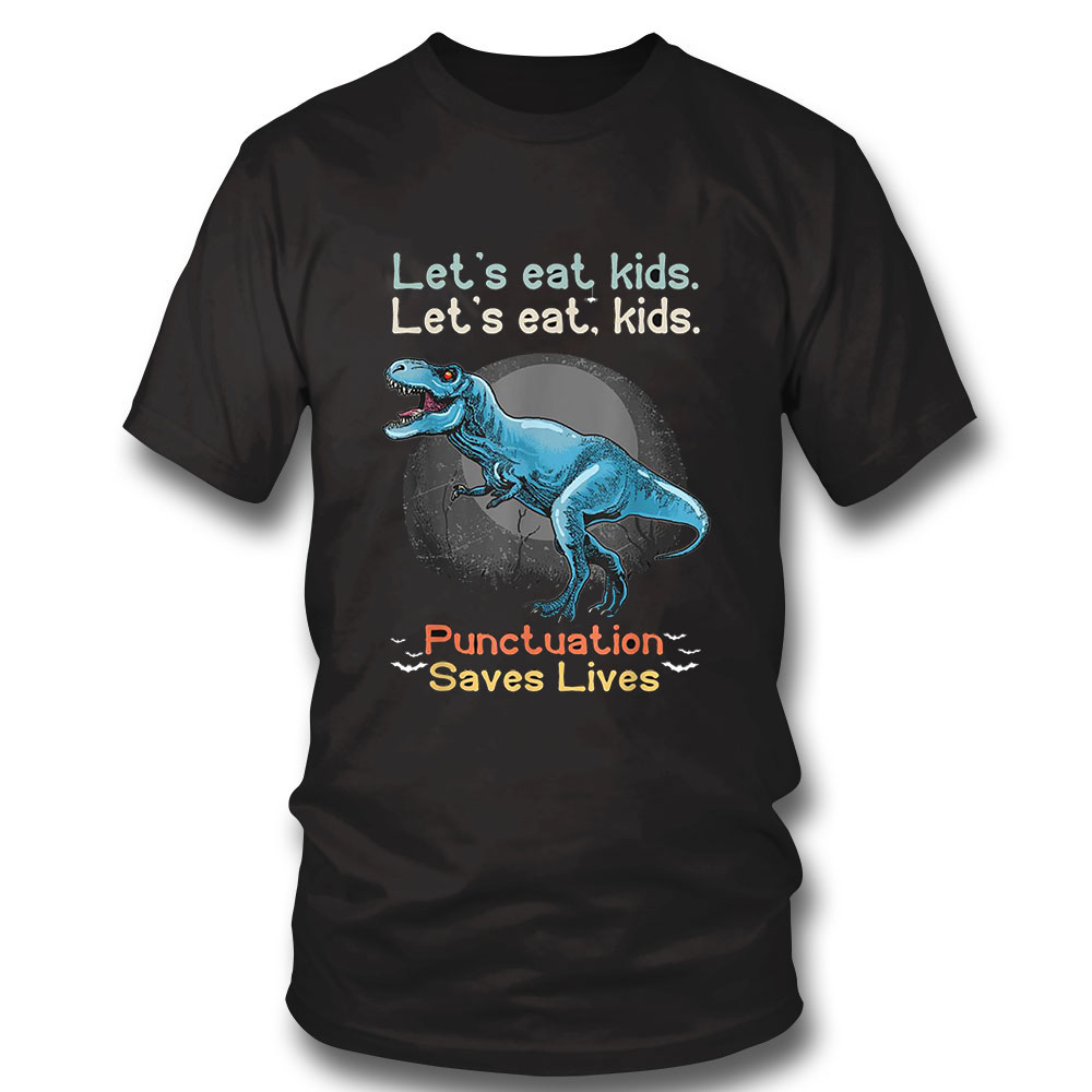 Teacher Halloween Shirt Lets Eat Kids Grammar Dinosaur Trex Hoodie, Long Sleeve, Tank Top