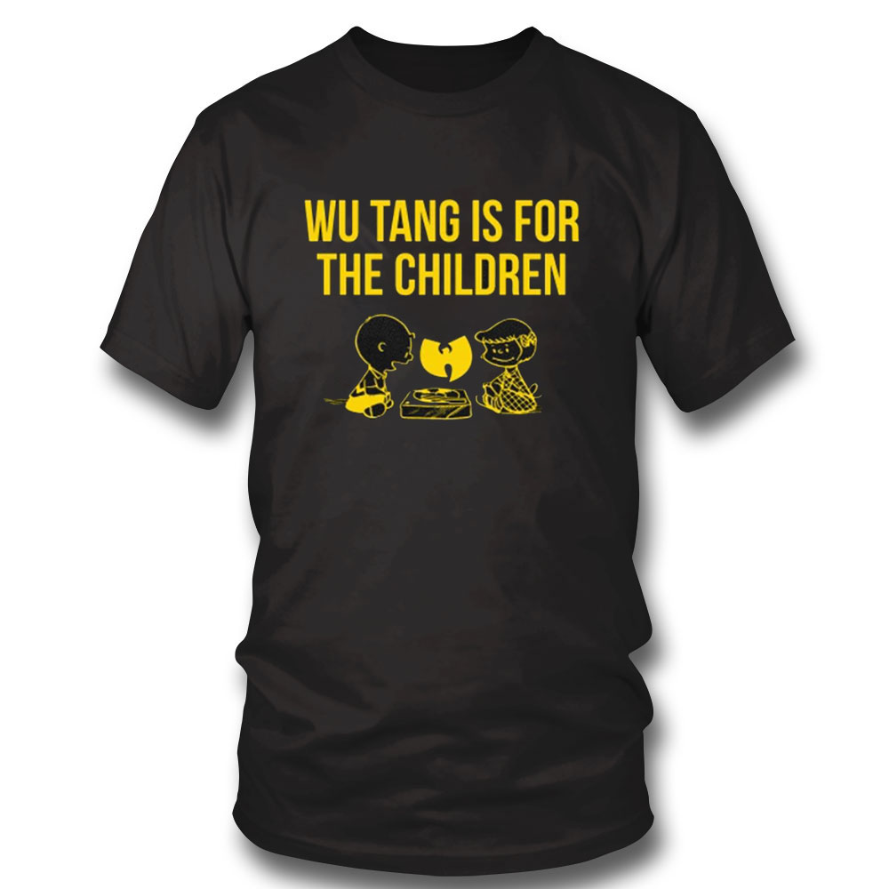 Wu Tang Is For The Children Tee Shirt Hoodie, Long Sleeve, Tank Top