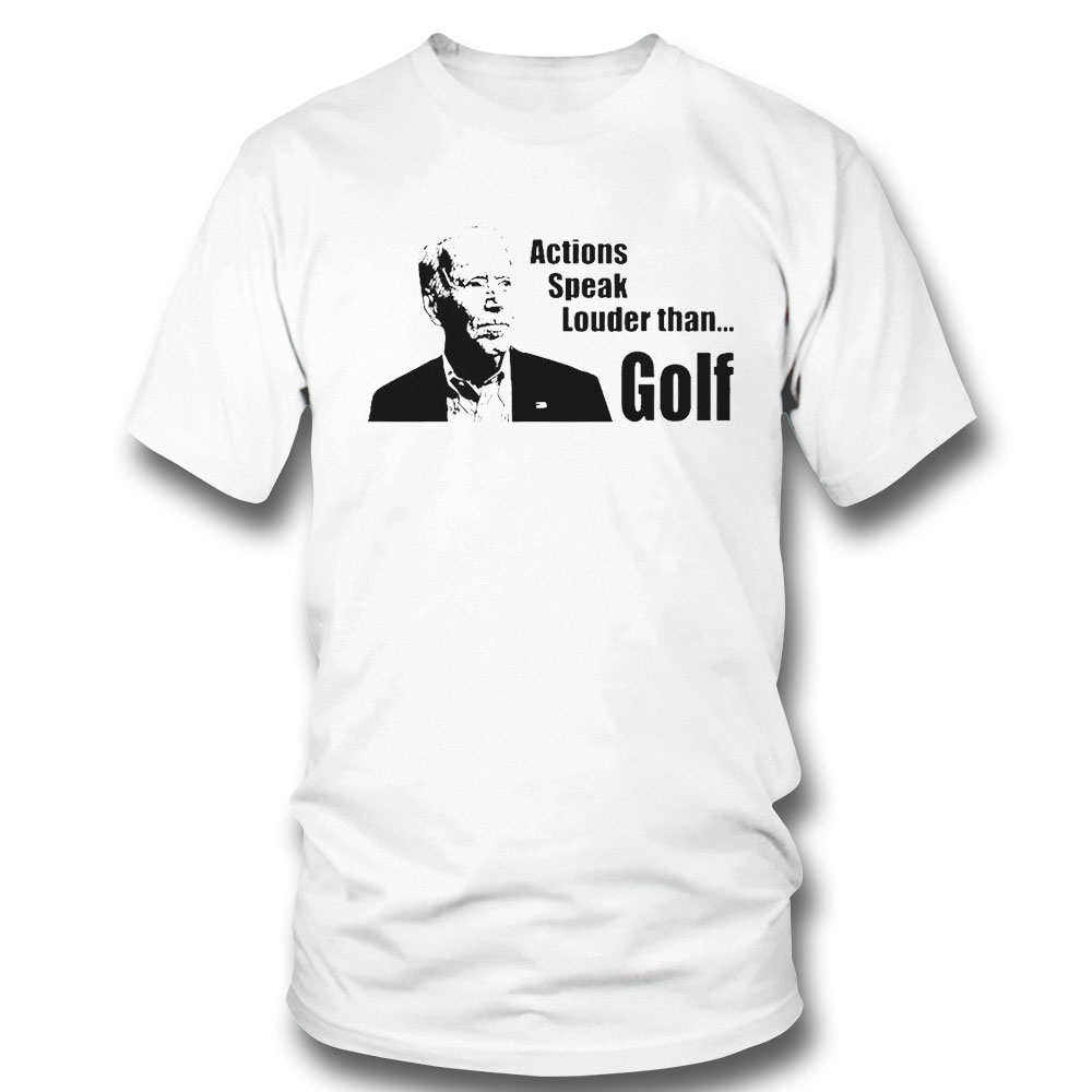 Action Speaks Louder Than Golf Dark Brandon Biden Shirt Sweatshirt, Tank Top, Ladies Tee