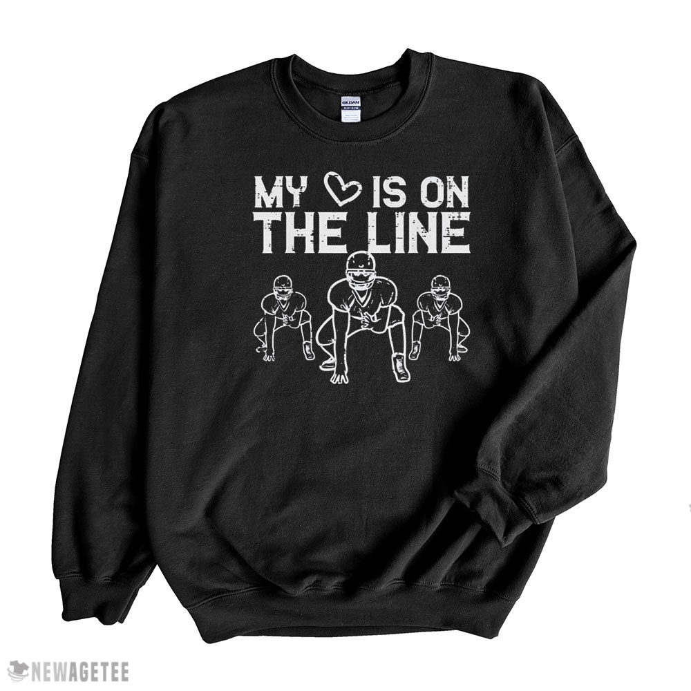American Football My Heart Is On The Line Lineman Shirt