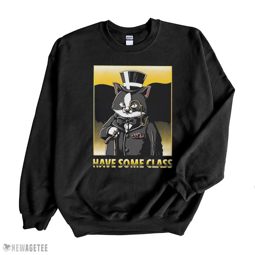 Cat Sir Seymour Have Some Class Shirt