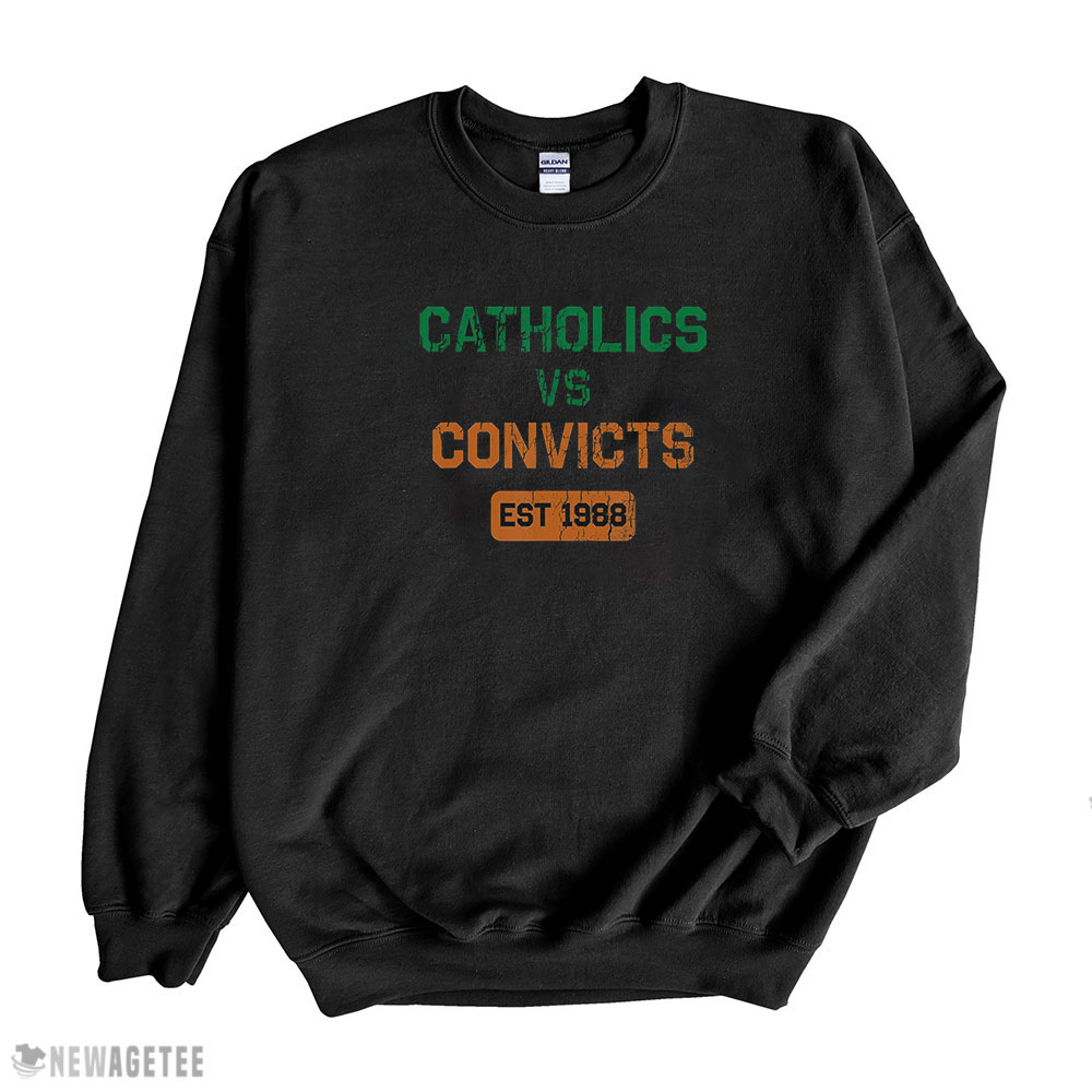 Catholics Vs Convicts Shirt 1988 Retro Vintage Distressed Hoodie, Long Sleeve, Tank Top