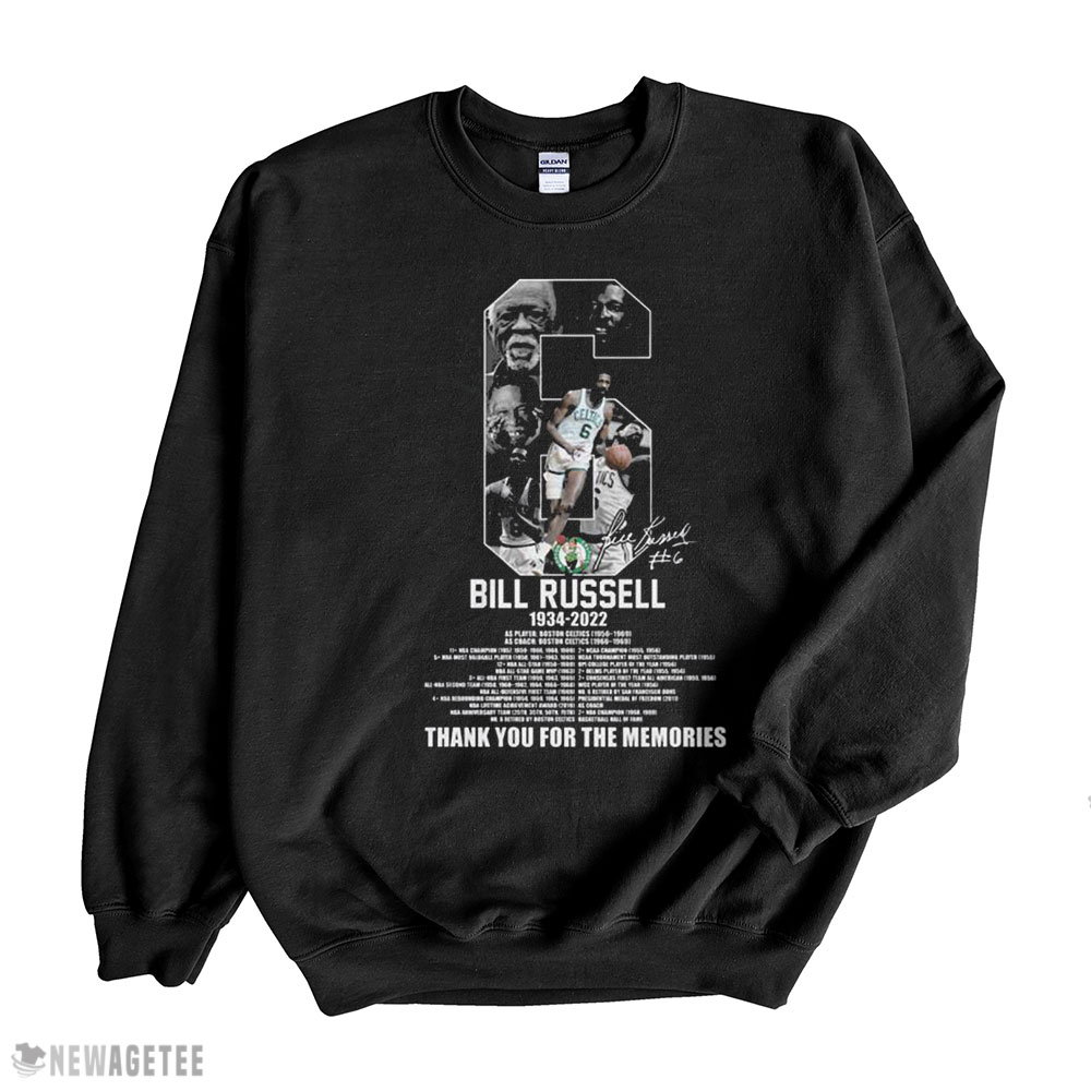 Bill Russell 1934 2022 Thank You For The Memories Signature Shirt Ladies Tee, Sweatshirt, Hoodie, Longsleeve, Tank Top
