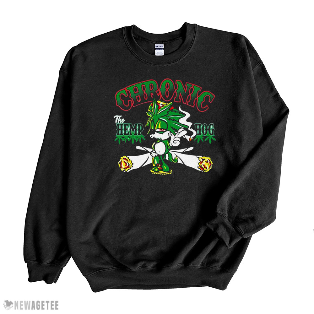 Sonic Chronic The Hemphog Weed Shirt