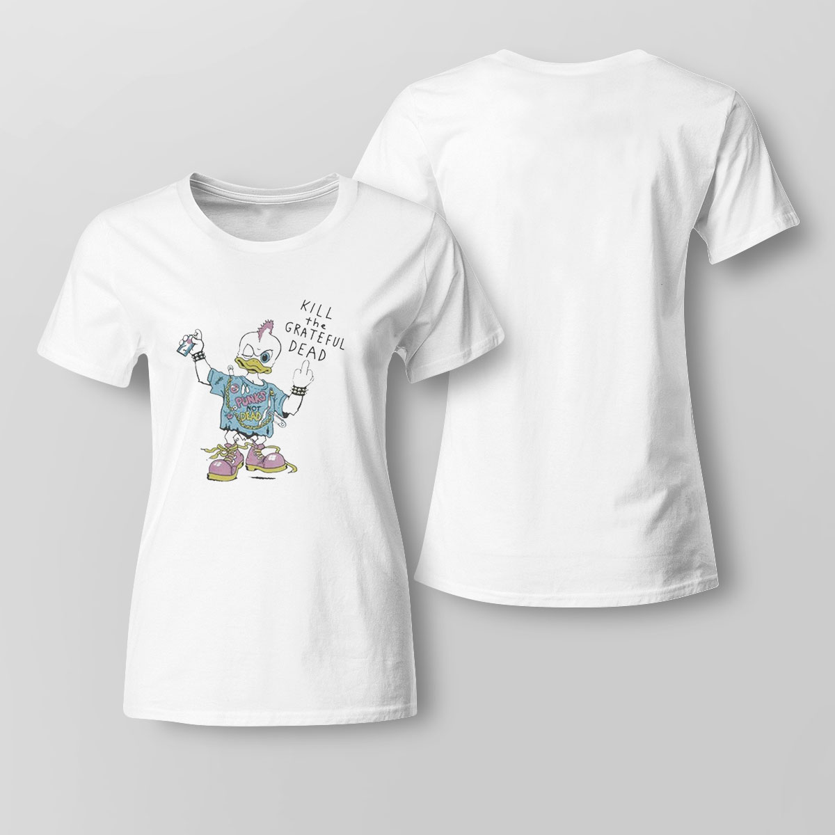 Kill The Grateful Dead Punks Not Dead Shirt Sweatshirt, Tank Top, Ladies Tee