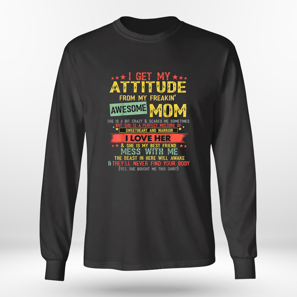 Birthday Gifts For Mom Shirt I Get My Attitude From My Freaking Awesome Mom Birthday Gifts For Mom Shirt I Get My Attitude From My Freaking Awesome Mom
