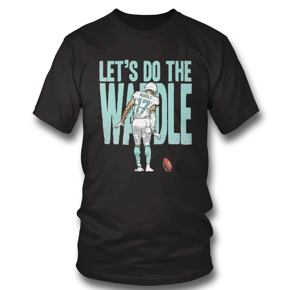 Jaylen Waddle Miami Waddle Dance Lets Do The Waddle Shirt