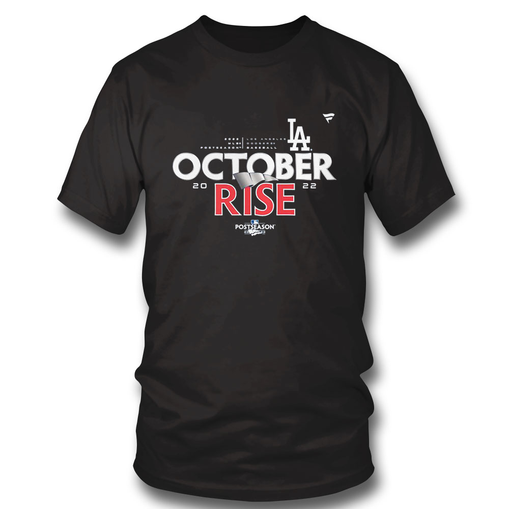October Rise Los Angeles Dodgers 2022 Postseason Shirt