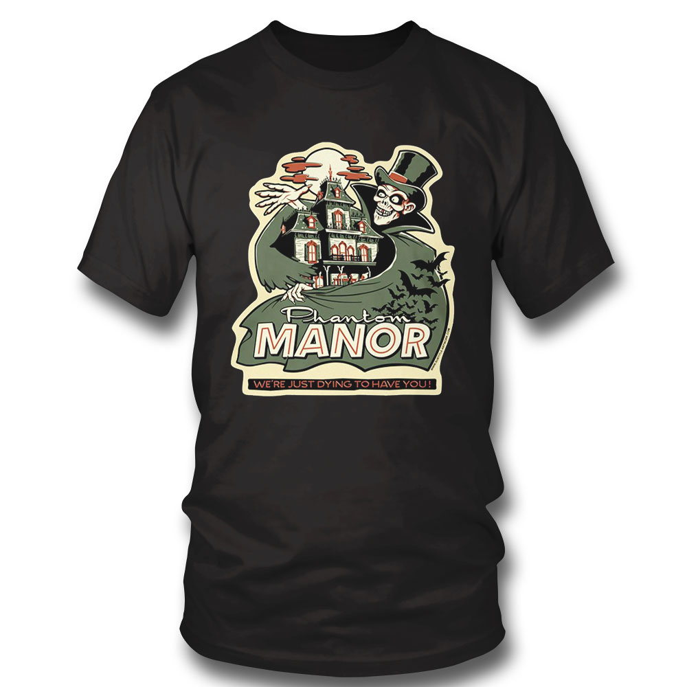 Phantom Manor Green Disneyland Halloween Shirts Sweatshirt, Tank Top, Ladies Tee