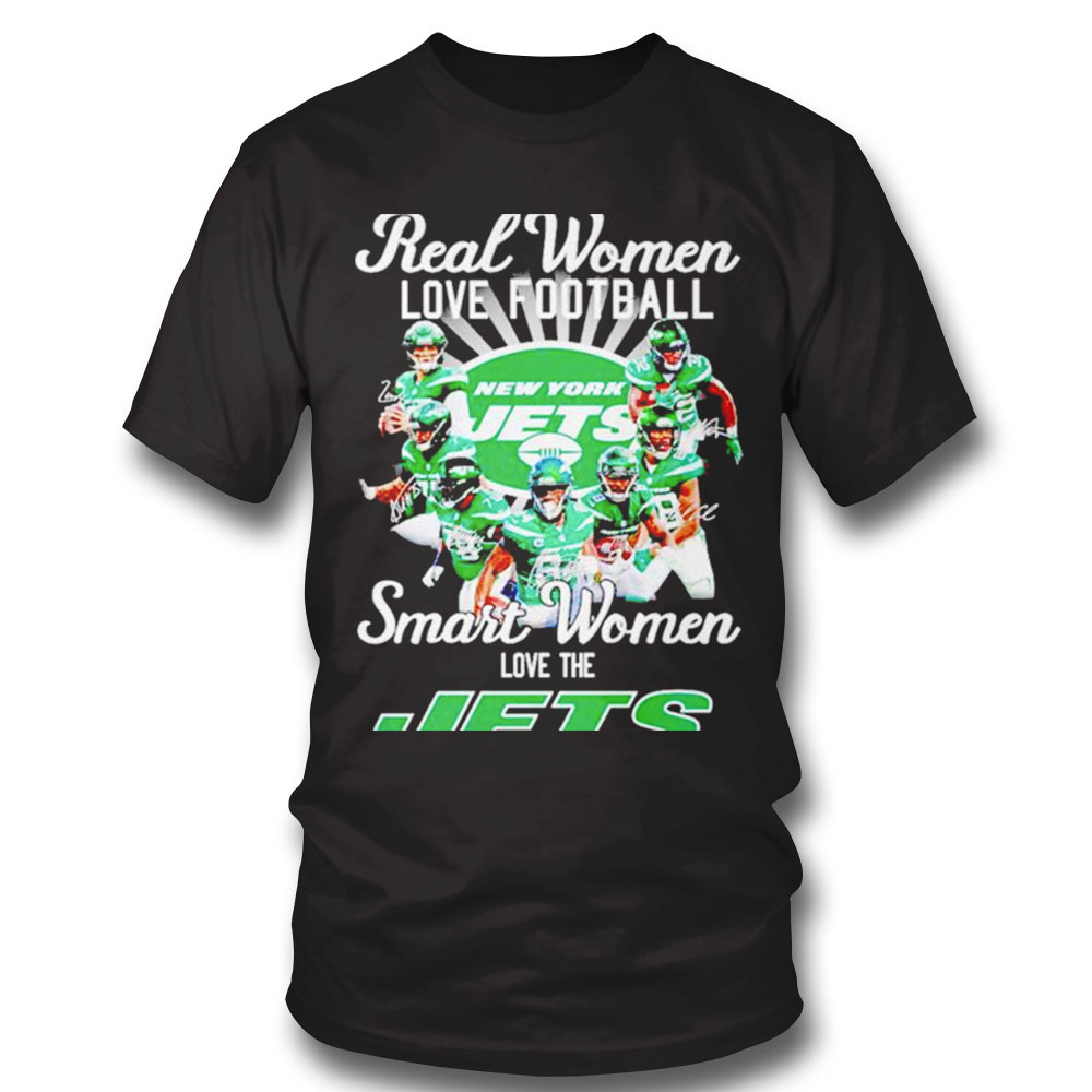 Real Women Love Football Smart Women Love The Jets Signatures Shirt Hoodie, Long Sleeve, Tank Top