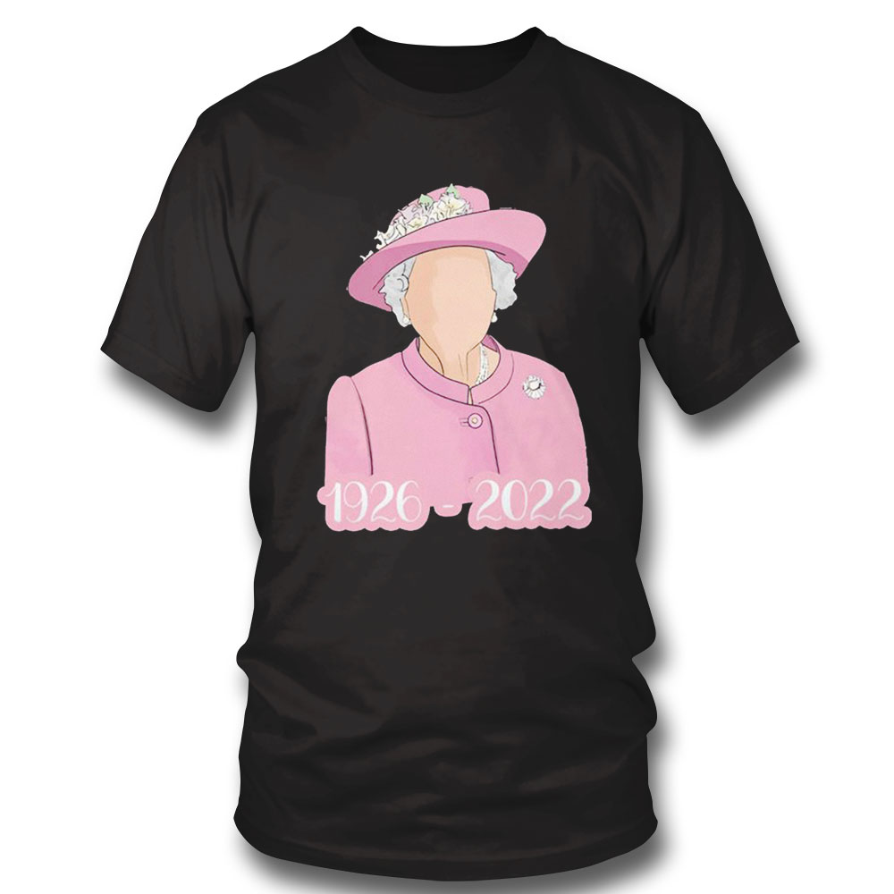 Rip Queen Elizabeth Ll 1926 2022 The Queen Rest In Peace Majesty T-shirt Long Sleeve, Ladies Tee