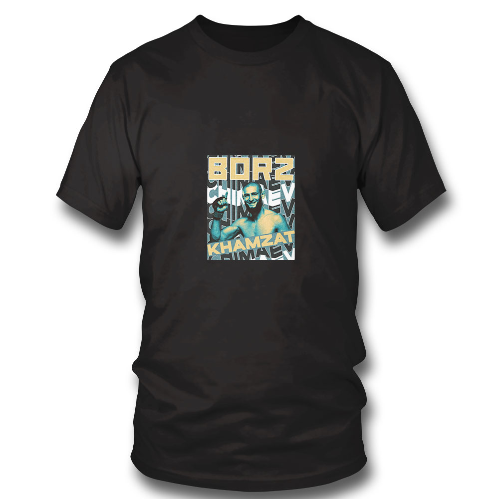 Ufc Gifts For Mma Fans Borz Khamzat Chimaev T-shirt