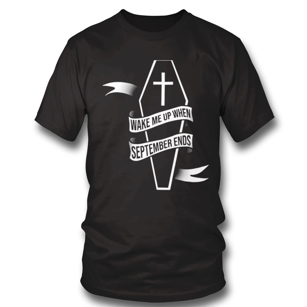 Wake Me Up When September Ends Coffin Halloween Vampire Shirt Sweatshirt, Tank Top, Ladies Tee