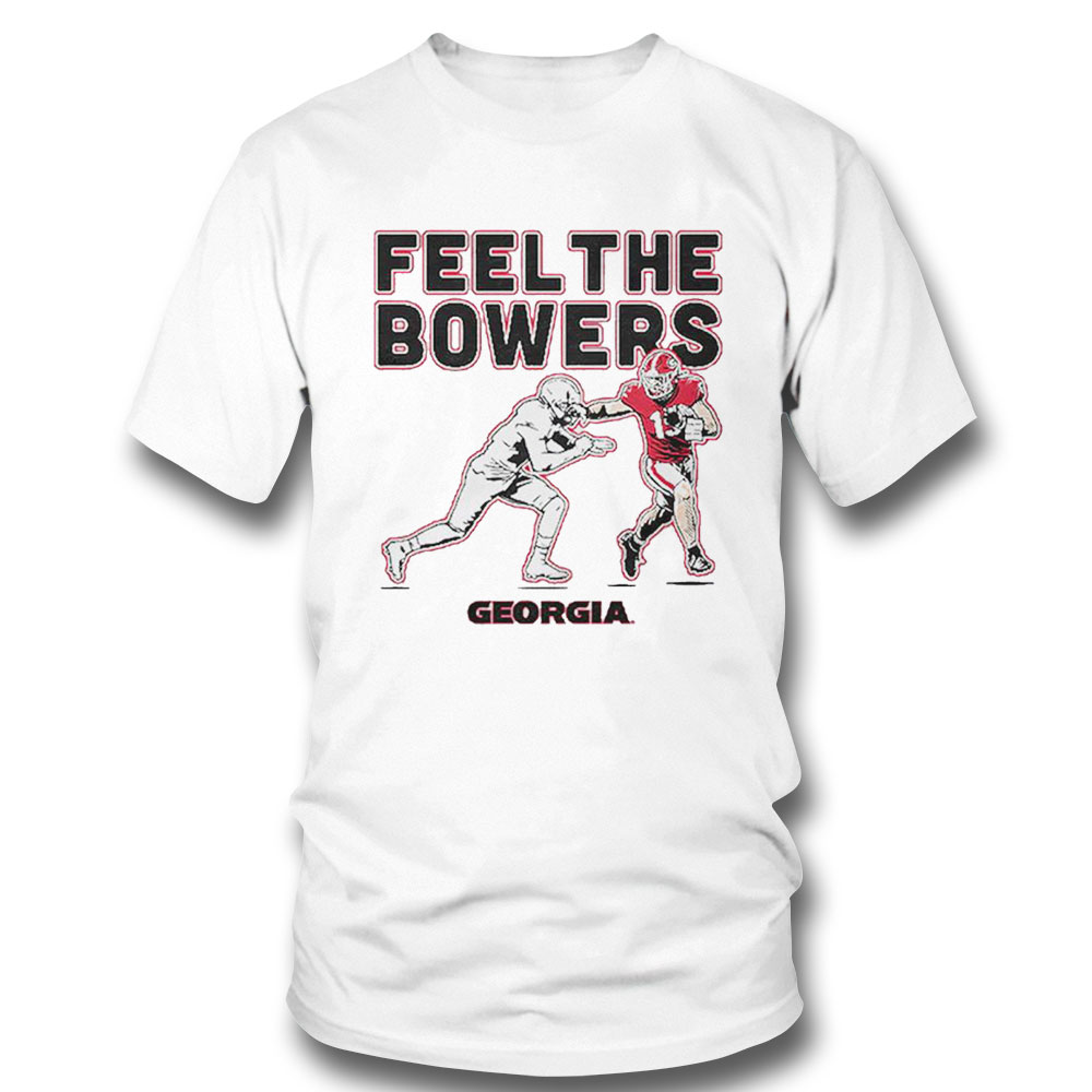 Georgia Football Brock Bowers Feel The Bowers Shirt