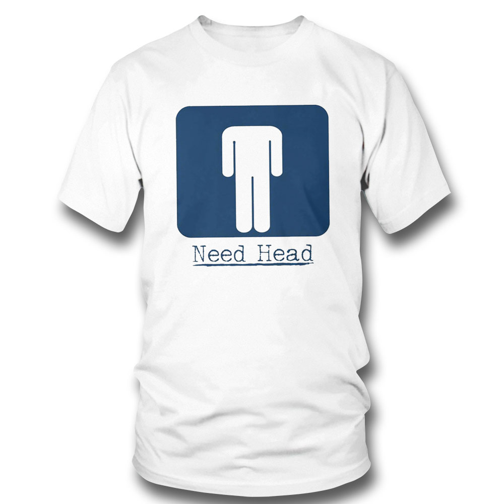 Need Head Shirt Long Sleeve, Ladies Tee