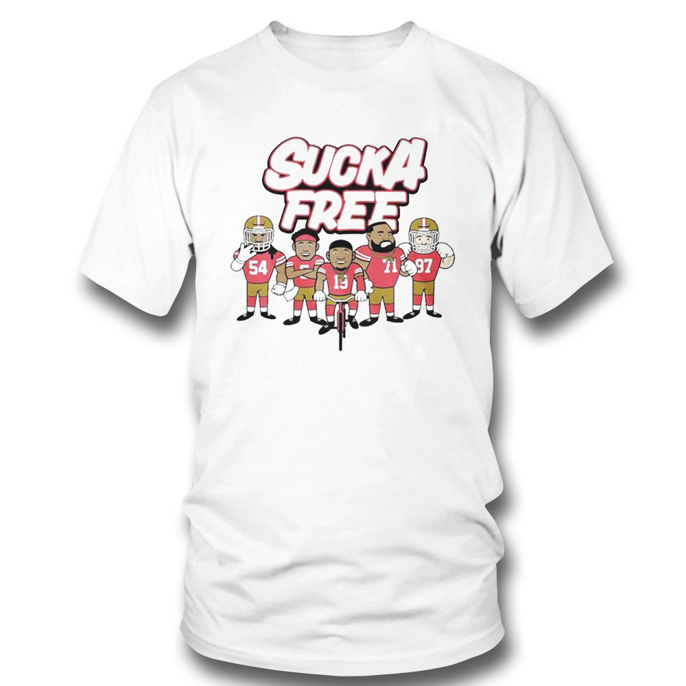 Sucka Free Team San Francisco 49ers Shirt Long Sleeve, Ladies Tee