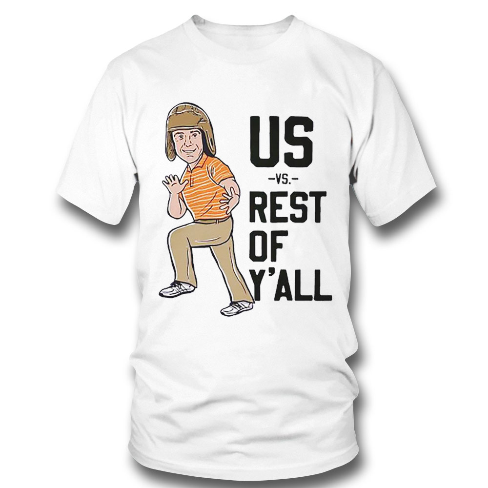 Us Vs Rest Of Yall Clemson Tigers Shirt Sweatshirt, Tank Top, Ladies Tee