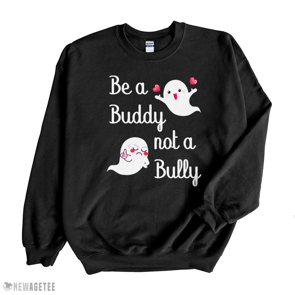 Be A Buddy Not A Bully Stop Bullying Unity Day Orange Kids Anti Bullying Shirt