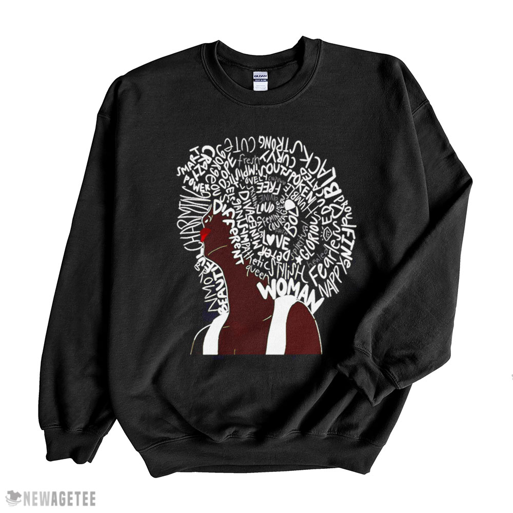 Black Power Educated Strong Black Women Afrikan Queen Shirt Sweatshirt, Tank Top, Ladies Tee