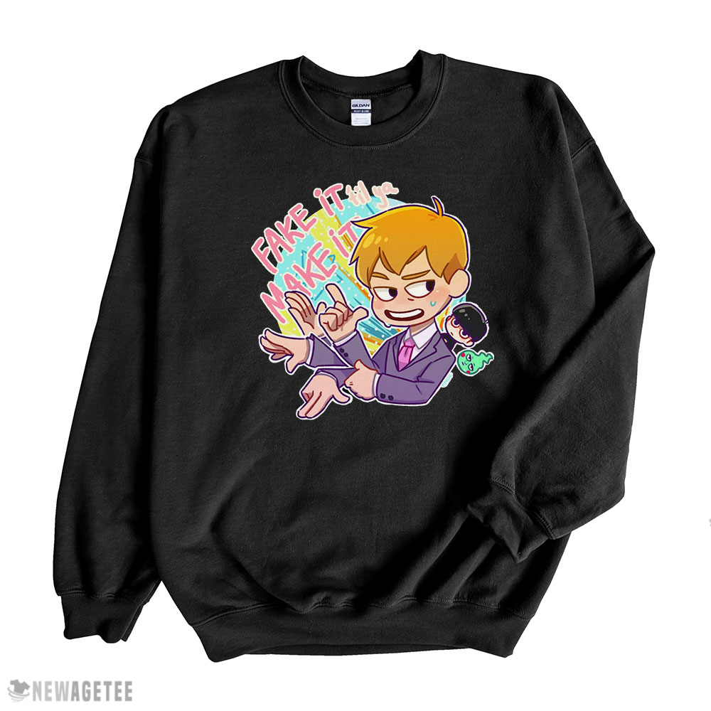 Fake Its Til You Make It Reigen Mob Psycho T-shirt